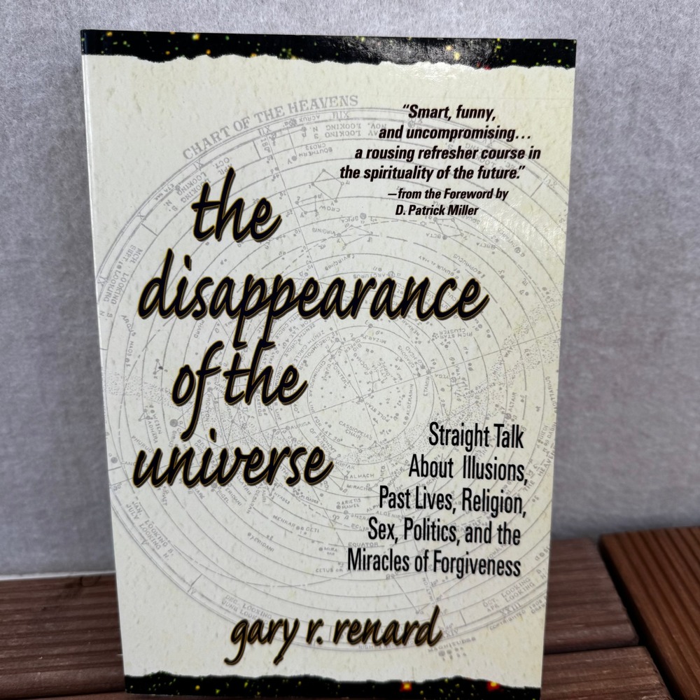 The Disappearance of the Universe Gary R Renard Paperback 2003 ACIM Spirituality
